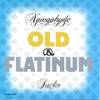 Old & Flatinum
