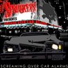 Screaming Over Car Alarms