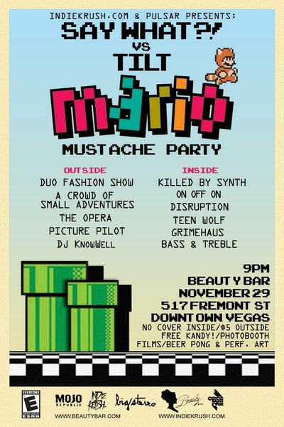 SAY WHAT?! vs. Tilt, the Mario Mustache party at Beauty Bar