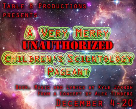 A Very Merry Unauthorized Children’s Scientology Pageant 