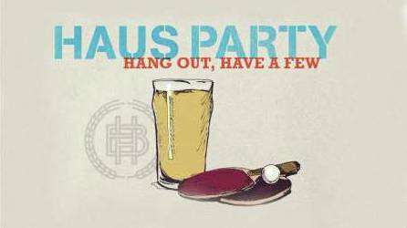Haus Party Happy Hour