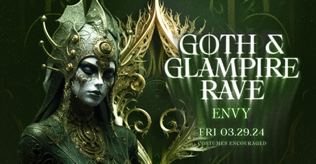 Goth & Glampire Rave: Envy