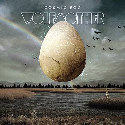 Wolfmother, Cosmic Egg