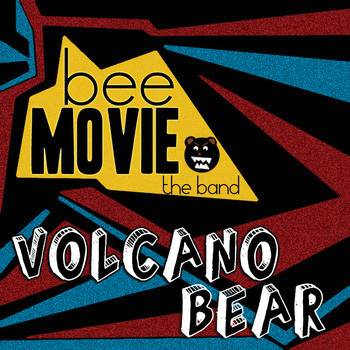 Bee Movie The Band, Volcano Bear EP