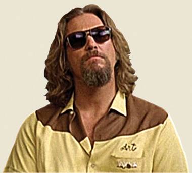 The Dude…