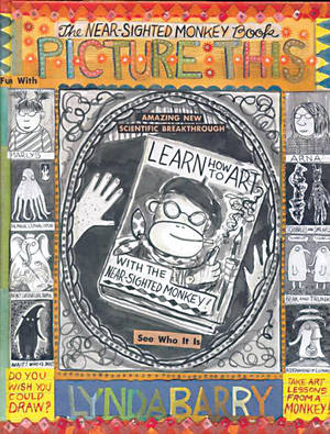 Lynda Barry's "Picture This"