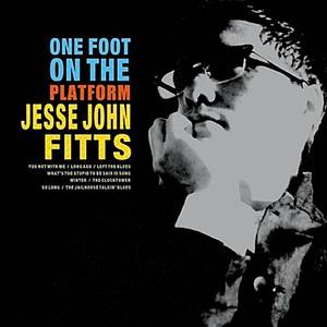 Jesse Fitts' One Foot on the Platform