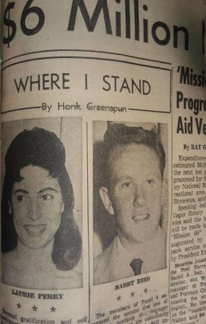 U.S. Senator Harry Reid and former Lieutenant Governor of Nevada Lorraine Hunt-Bono (then Laurie Perry) shared the front page of the Las Vegas Sun on December 7, 1956, after being chosen to write editorials for the publisher Hank Greenspun's "Where I Stand" column as Sun Youth Forum finalists.