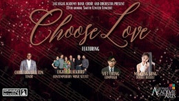 Las Vegas Academy Presents “Choose&nbsp;Love”