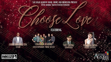 Las Vegas Academy Presents “Choose Love”