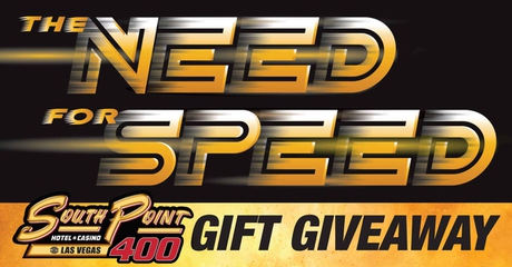 The Need for Speed South Point 400 Gift Giveaway