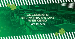 St. Patrick’s Day Weekend&nbsp;Celebration