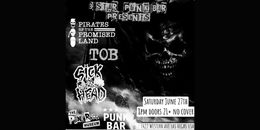 3 Star Bar Presents - Pirates Of The Promised Land - TOB - Sick In The&nbsp;Head