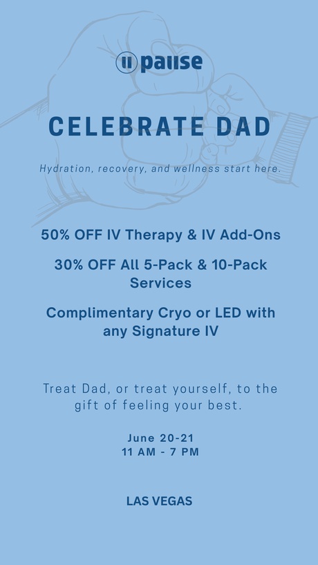 Celebrate Dad at Pause Las Vegas