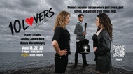 10 LOVERS - a world premiere play with&nbsp;music