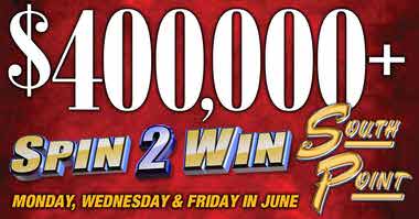 Spin 2 Win Promotion at South Point