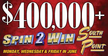 Spin 2 Win Promotion at South Point