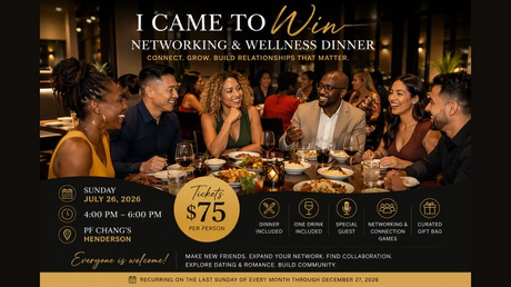 I CAME TO WIN NETWORKING & WELLNESS DINNER