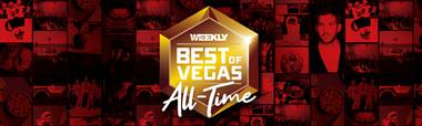 Las Vegas Weekly’s All-Time Best of Vegas award winners