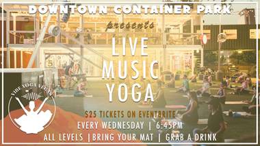 Live music yoga at Container park