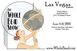 The Las Vegas Bead Renaissance Show & The Whole Bead&nbsp;Show
