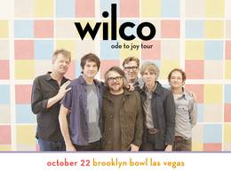Wilco- Ode to Joy&nbsp;Tour