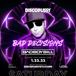 Bad Decisions w/ Bad Boy&nbsp;Bill