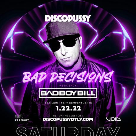 Bad Decisions w/ Bad Boy Bill