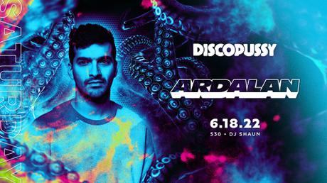 Discopussy w/ Ardalan