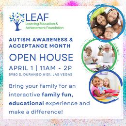 LEAF Autism Awareness & Acceptance Month Open&nbsp;House
