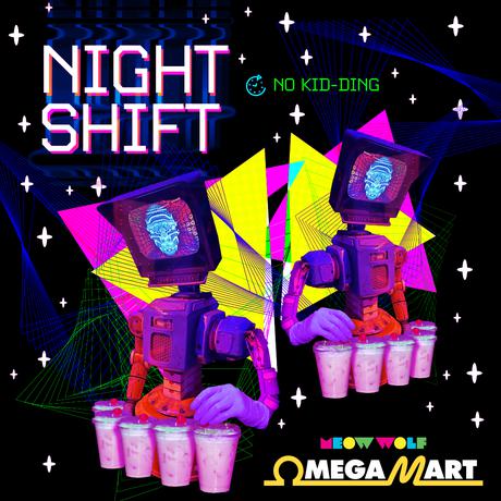 Meow Wolf's Omega Mart is presenting “Night Shift”