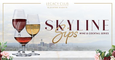  Skyline Sips: Wine & Cocktail Series 