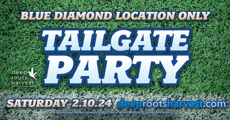 Pre-Big Game Tailgate celebration at Deep Roots Harvest