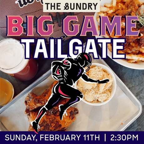 The Sundry Big Game Watch Party