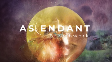 Ascendant&nbsp;Breathwork