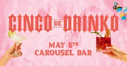 Cinco De&nbsp;Drinko