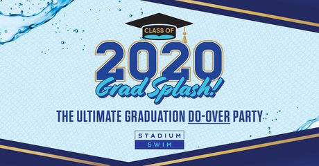  2020 Grad Splash!