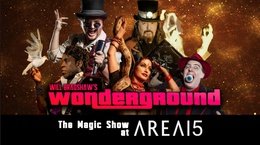 WONDERGROUND: The Underground Magic&nbsp;Show