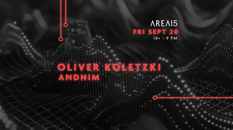 OLIVER KOLETZKI W/ ANDHIM