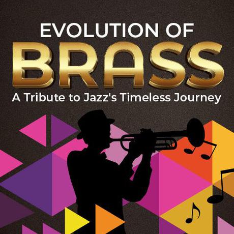 Evolution of Brass A Tribute to Jazz's Timeless Journey