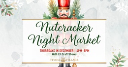 Nutcracker Night&nbsp;Market