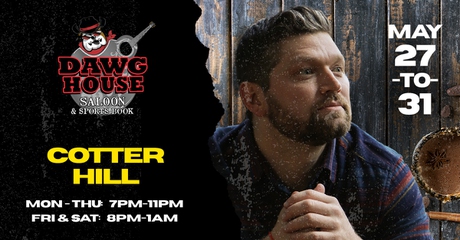 Dawg House: Cotter Hill