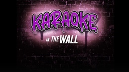 Karaoke in the&nbsp;Wall