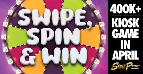 Swipe, Spin and Win Kiosk Game at South Point