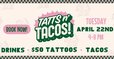 TATTS N&nbsp;TACOS