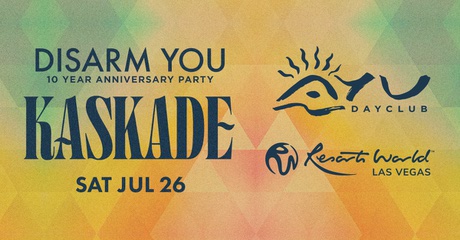 Kaskade: Disarm You 10 Year Anniversary Party