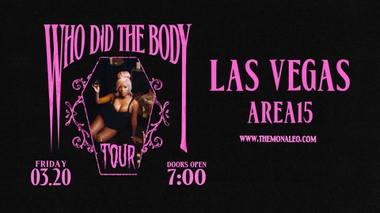 Monaleo – Who Did The Body&nbsp;Tour