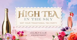 High Tea in the&nbsp;Sky