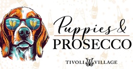 Puppies &&nbsp;Prosecco