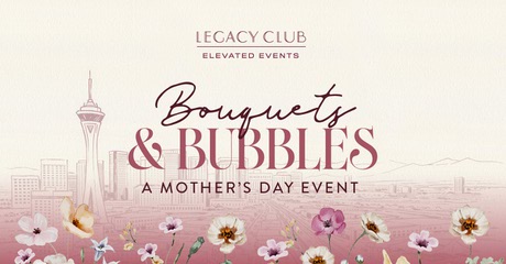 Bouquets & Bubbles: A Mother's Day Event